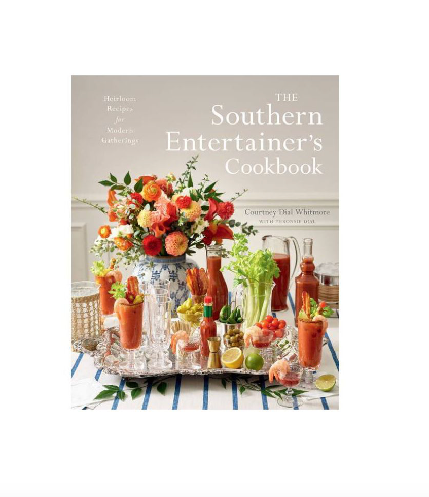 The Southern Entertainer's Cookbook - by Courtney Dial Whitmore