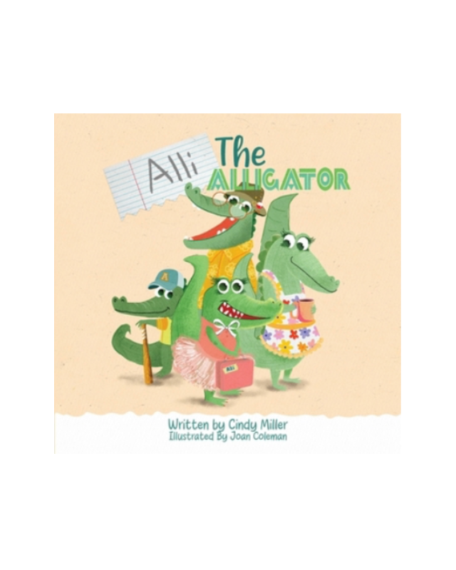 Alli the Alligator: A Children's Book About Kindness, Bullying, Courage, and Celebrating Differences
