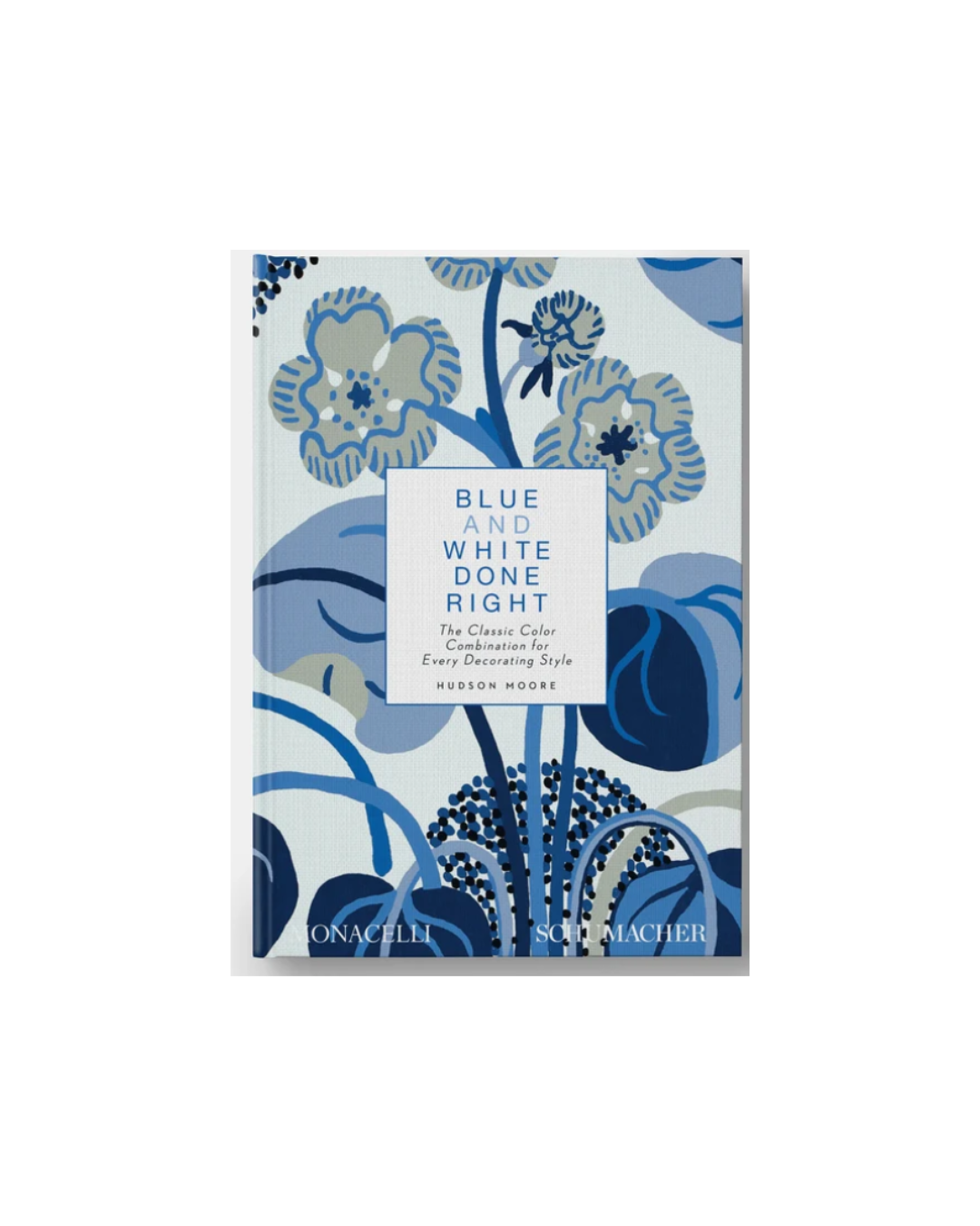 Blue and White Done Right Schumacher Book