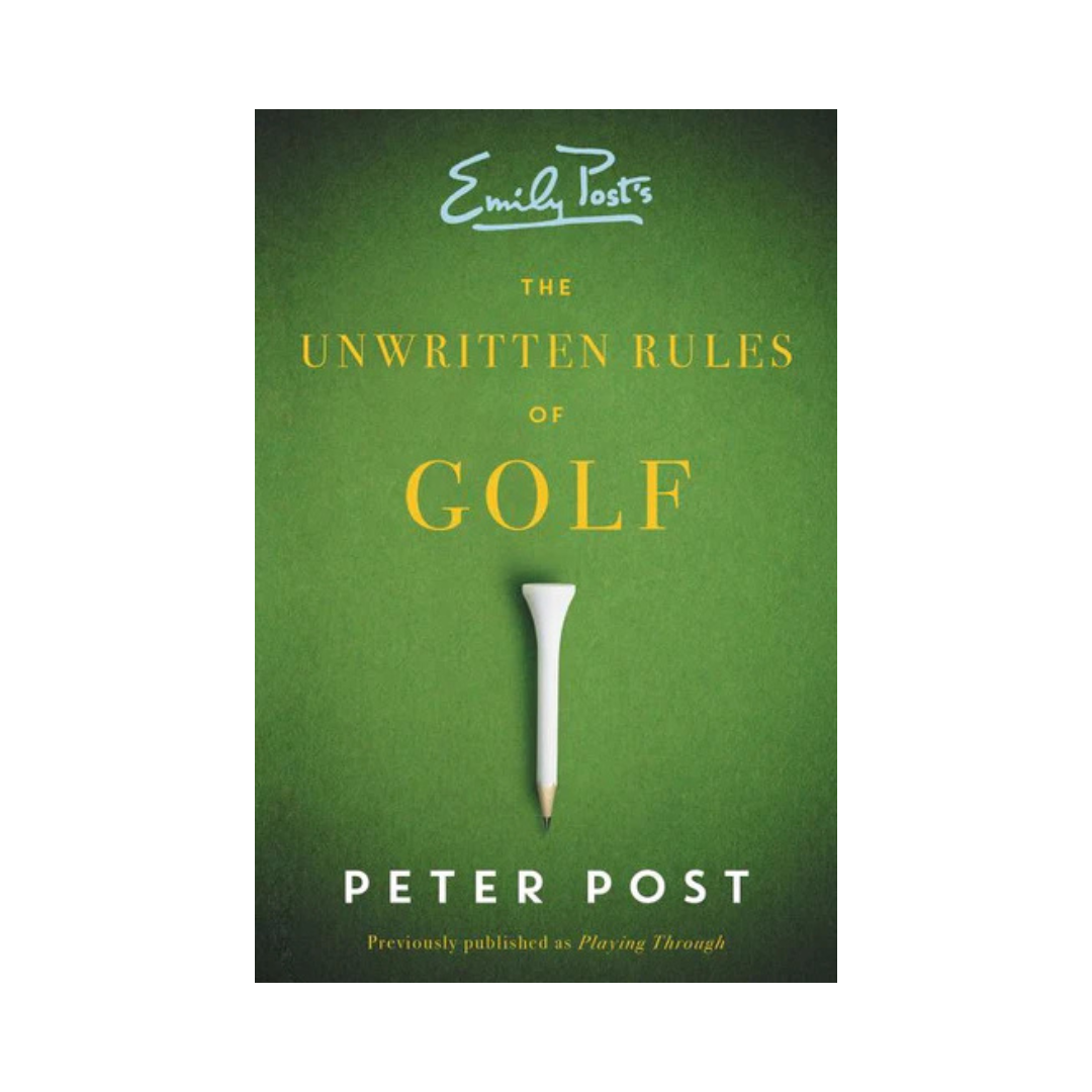 Unwritten Rules of Golf