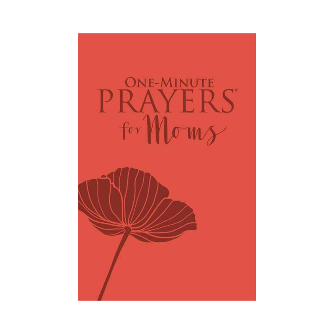 One Minute Prayers for Moms