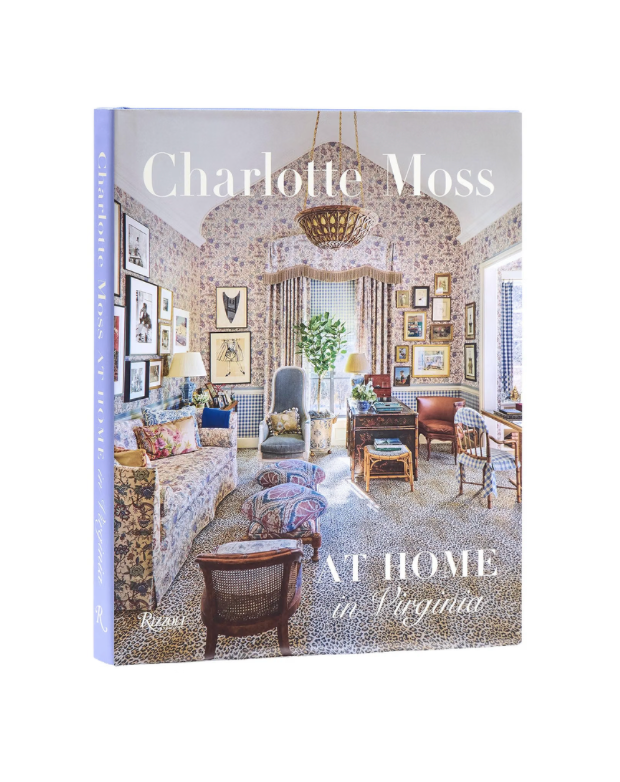 Charlotte Moss : At Home in Virginia