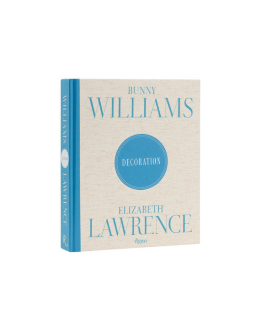 Bunny Williams and Elizabeth Lawrence: Decoration