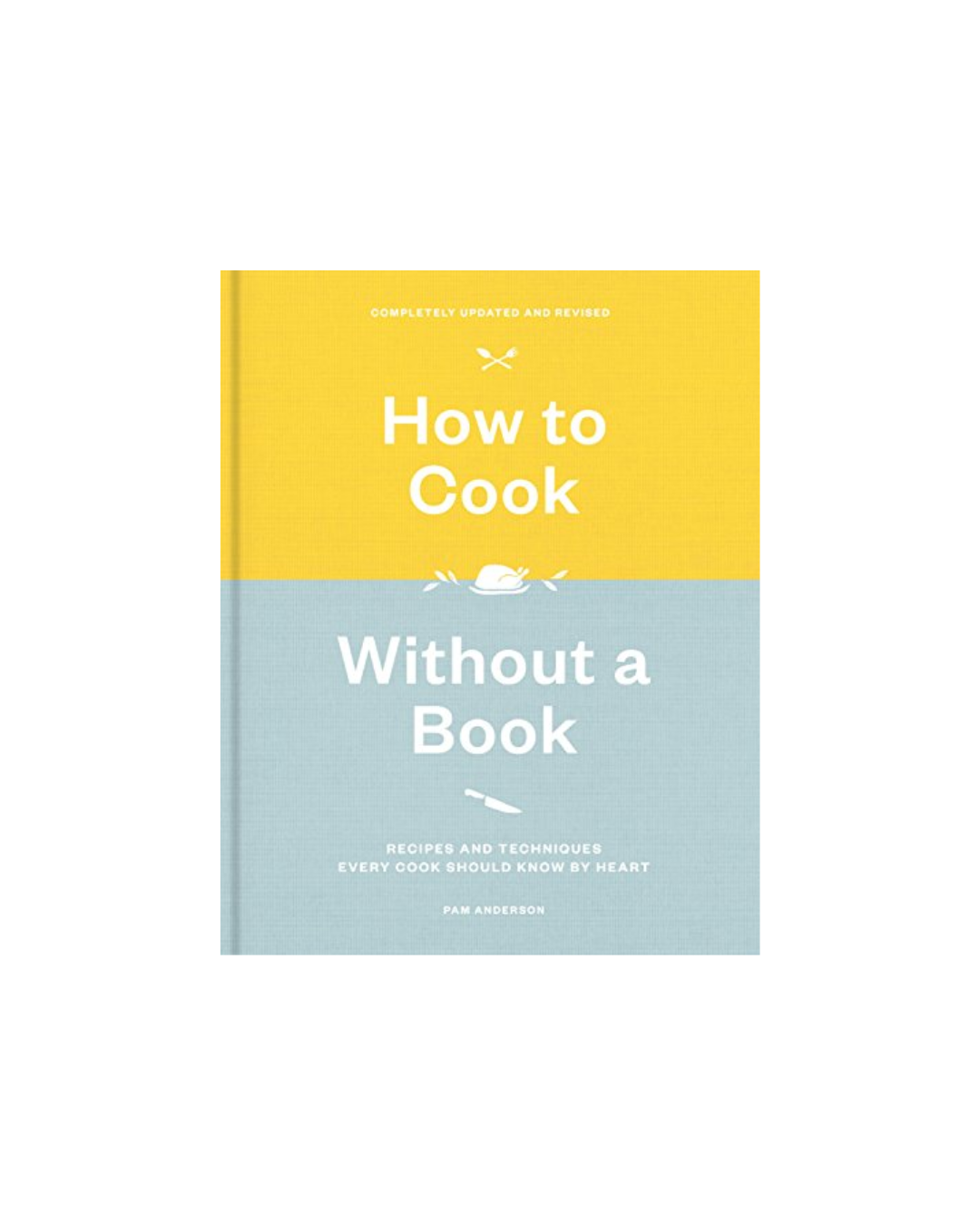 How To Cook Without A Book