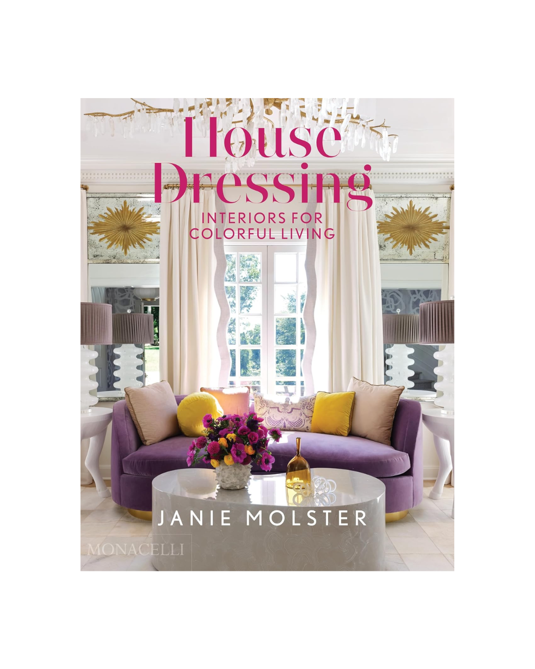 House Dressing: Interiors for Colorful Living