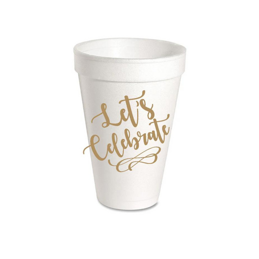 Let's Celebrate Styrofoam Cups