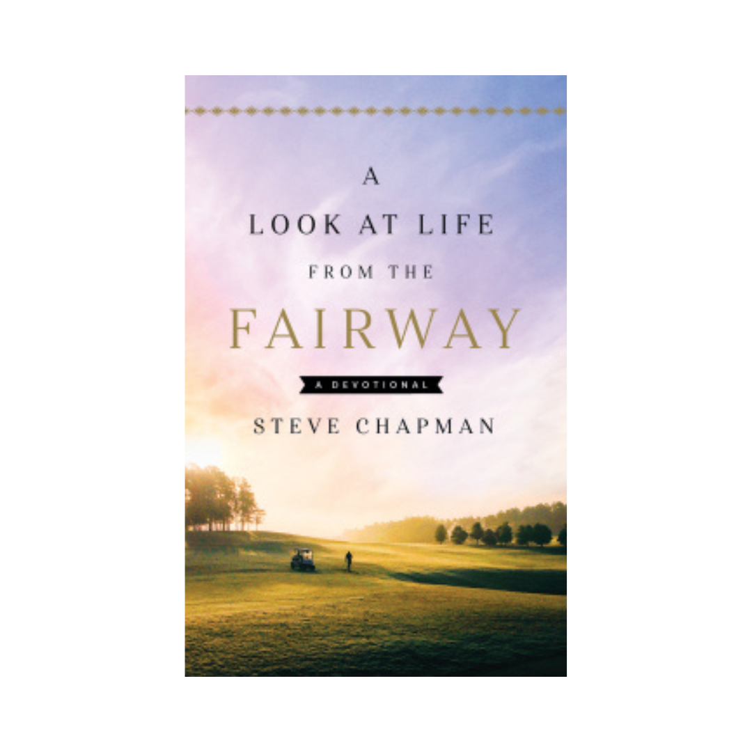 Look at Life from the Fairway