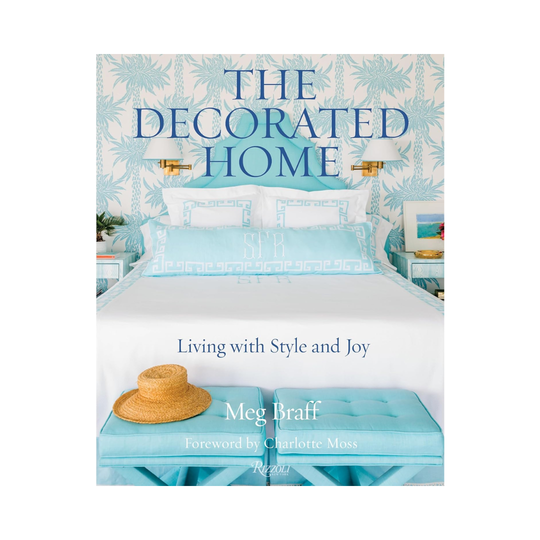 The Decorated Home: Living with Style and Joy